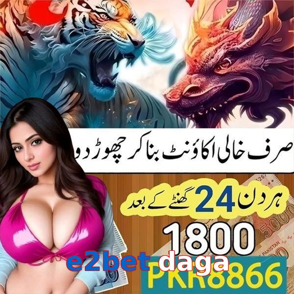 e2bet daga