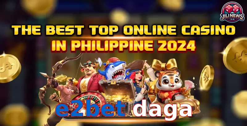 e2bet daga