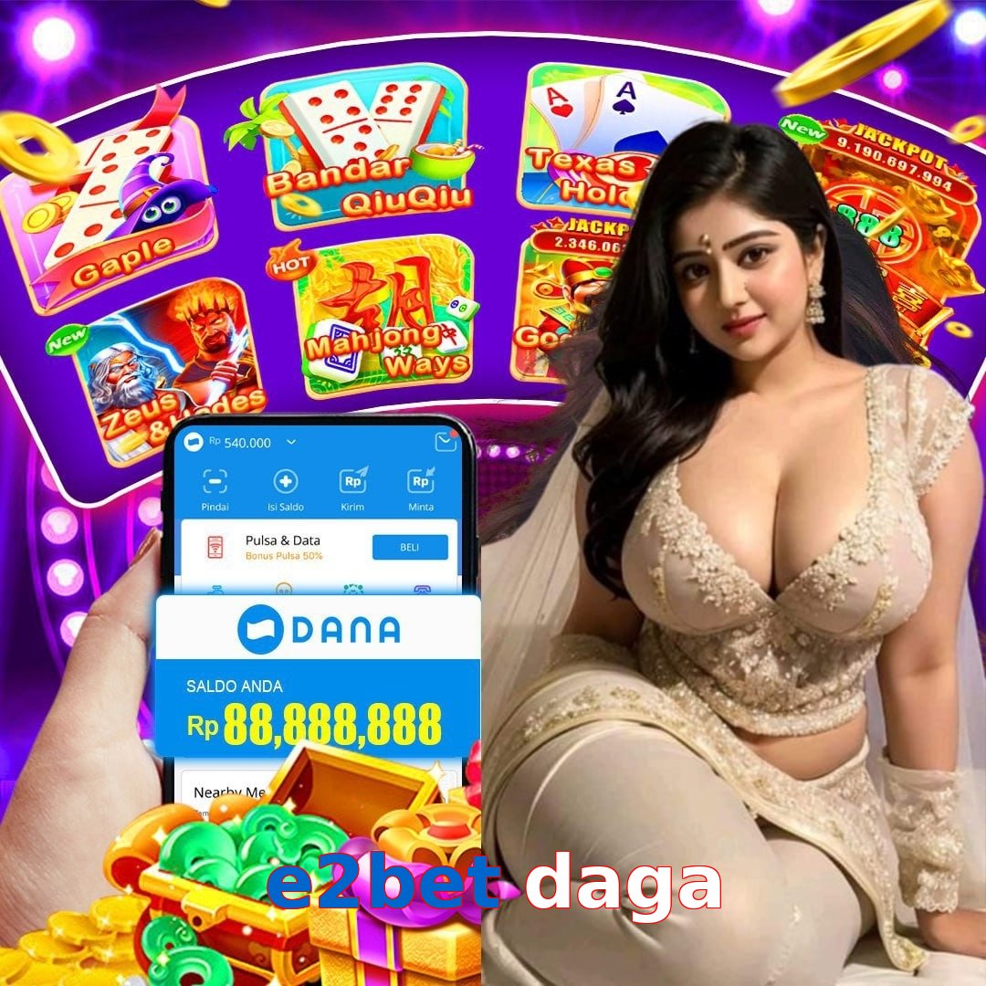 e2bet daga
