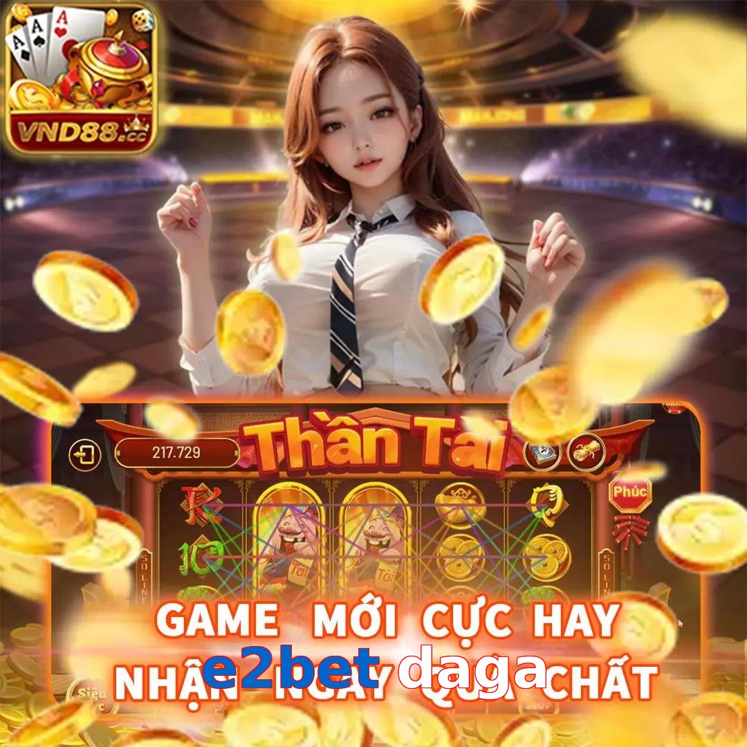 e2bet daga
