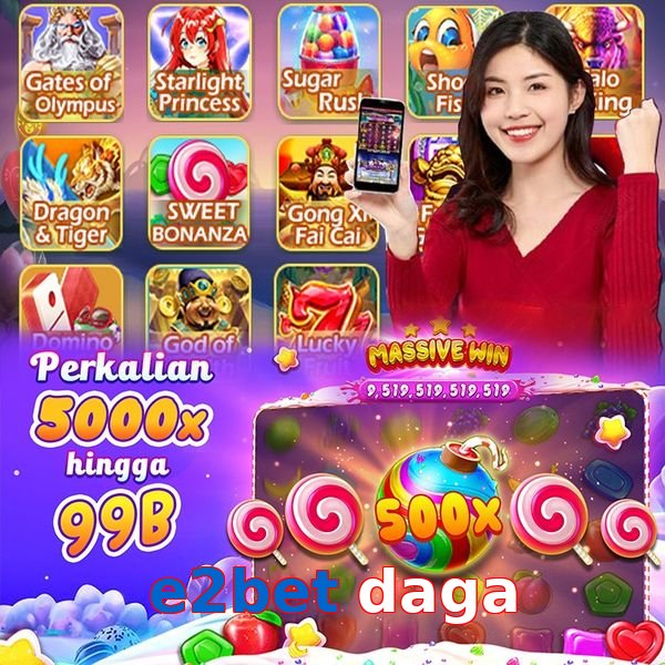 e2bet daga