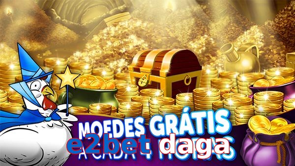 e2bet daga