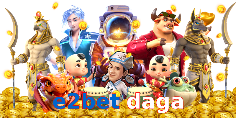 e2bet daga