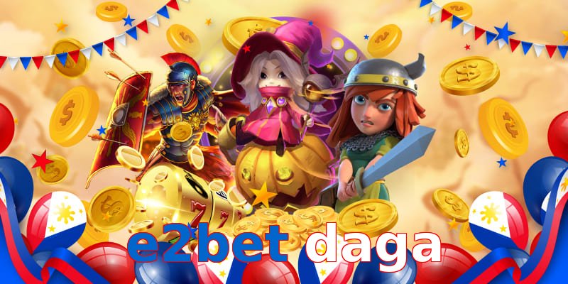 e2bet daga