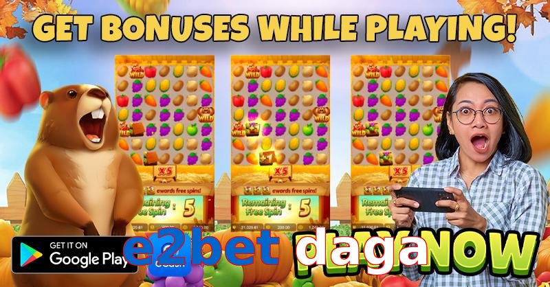 e2bet daga