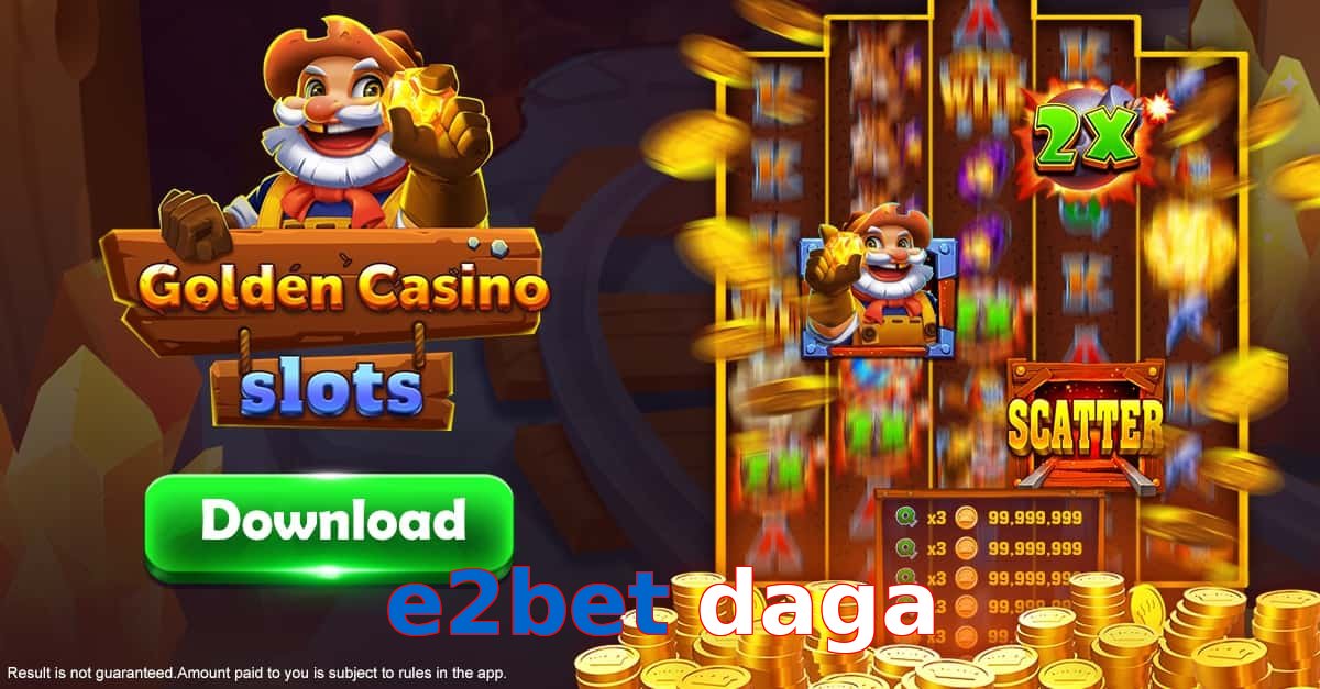 e2bet daga