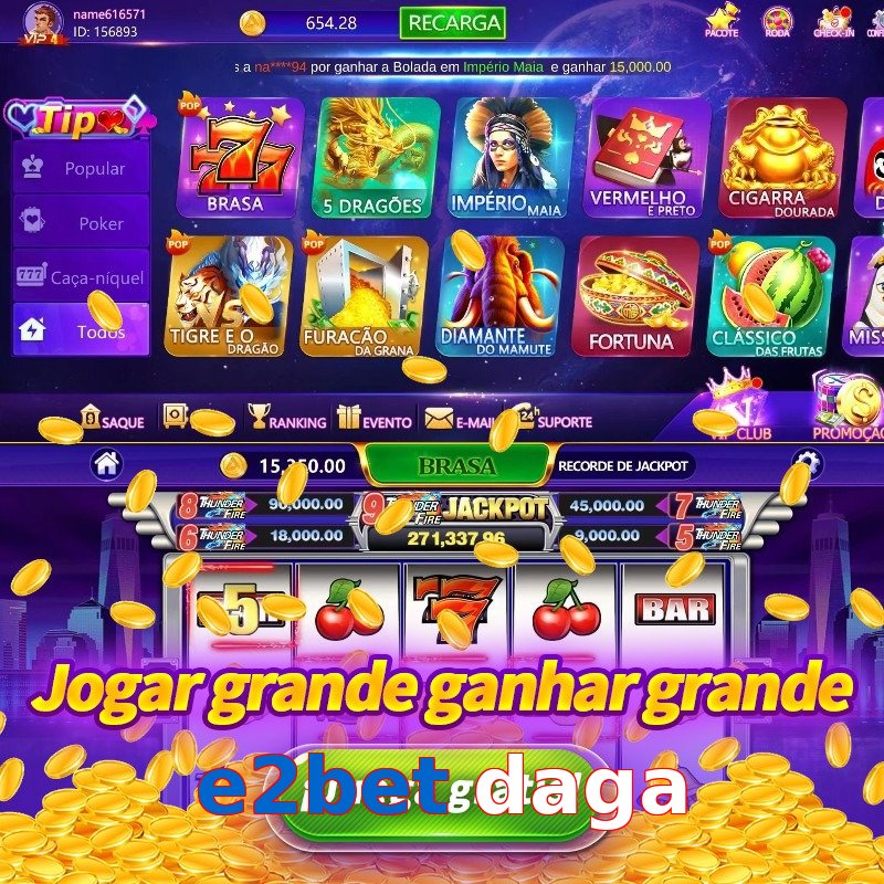 e2bet daga