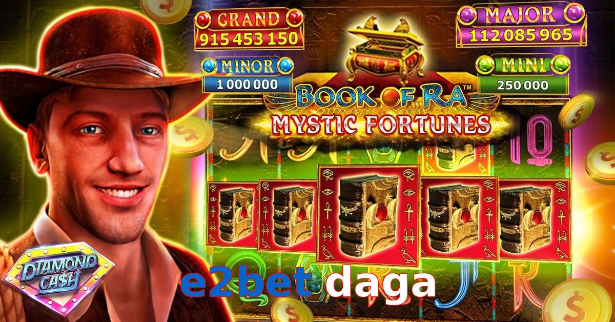 e2bet daga