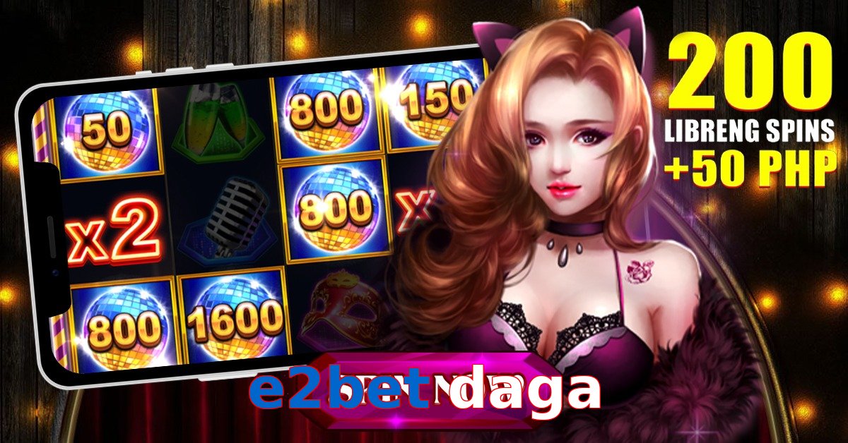 e2bet daga