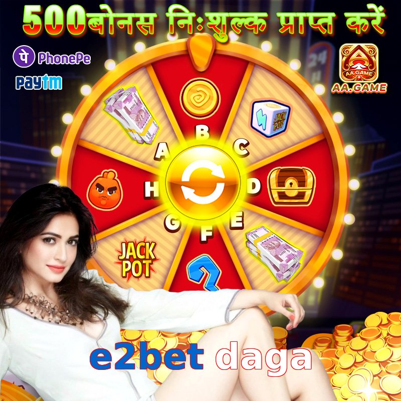 e2bet daga