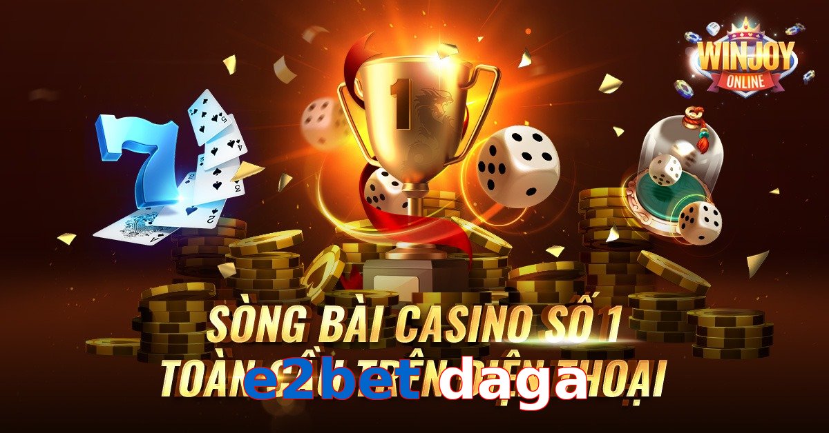 e2bet daga