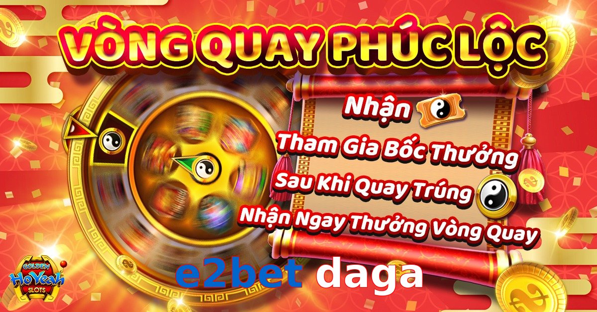 e2bet daga