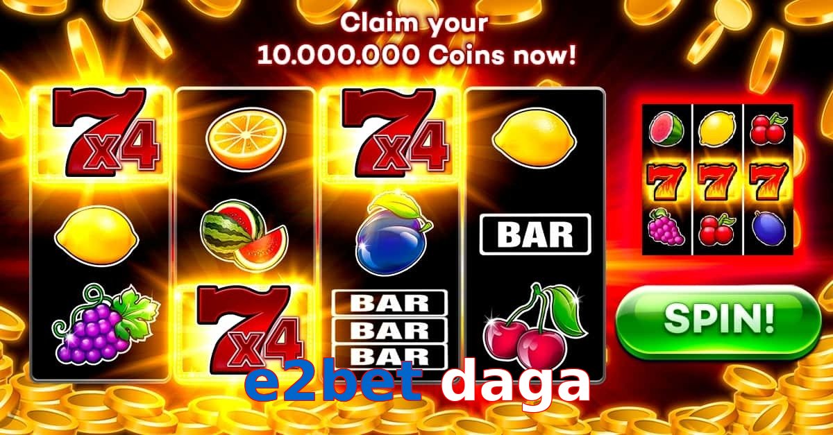 e2bet daga