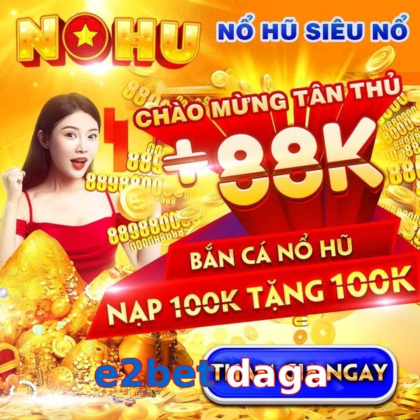 e2bet daga