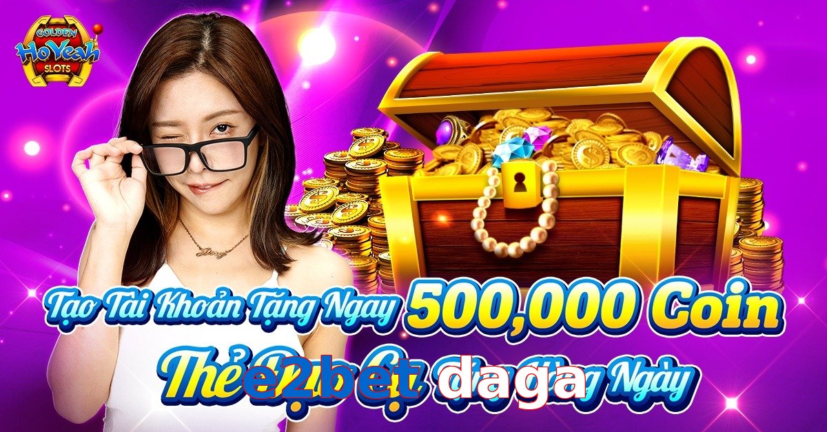 e2bet daga