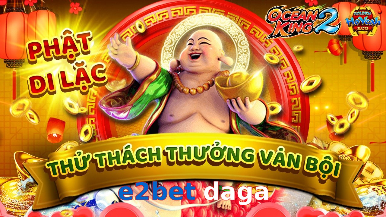e2bet daga