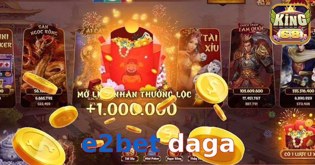 e2bet daga