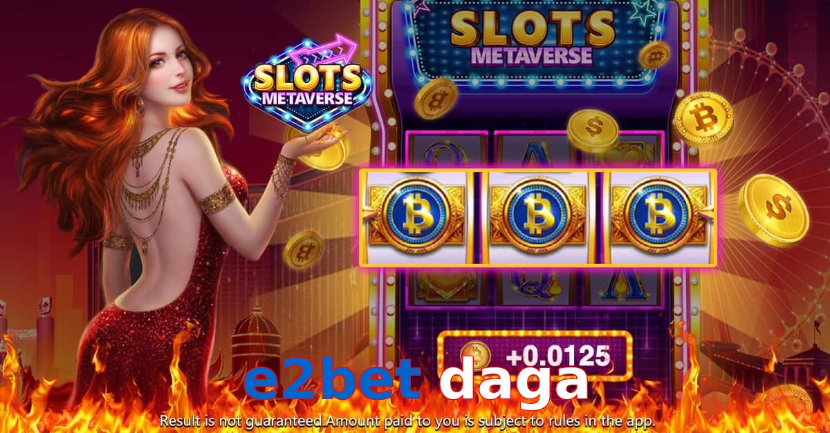 e2bet daga