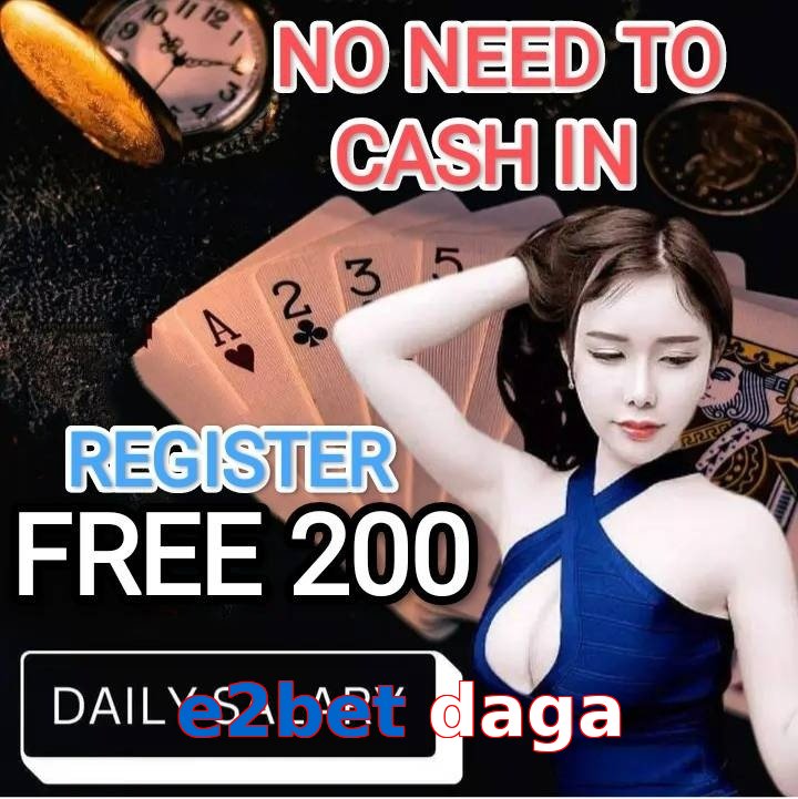 e2bet daga