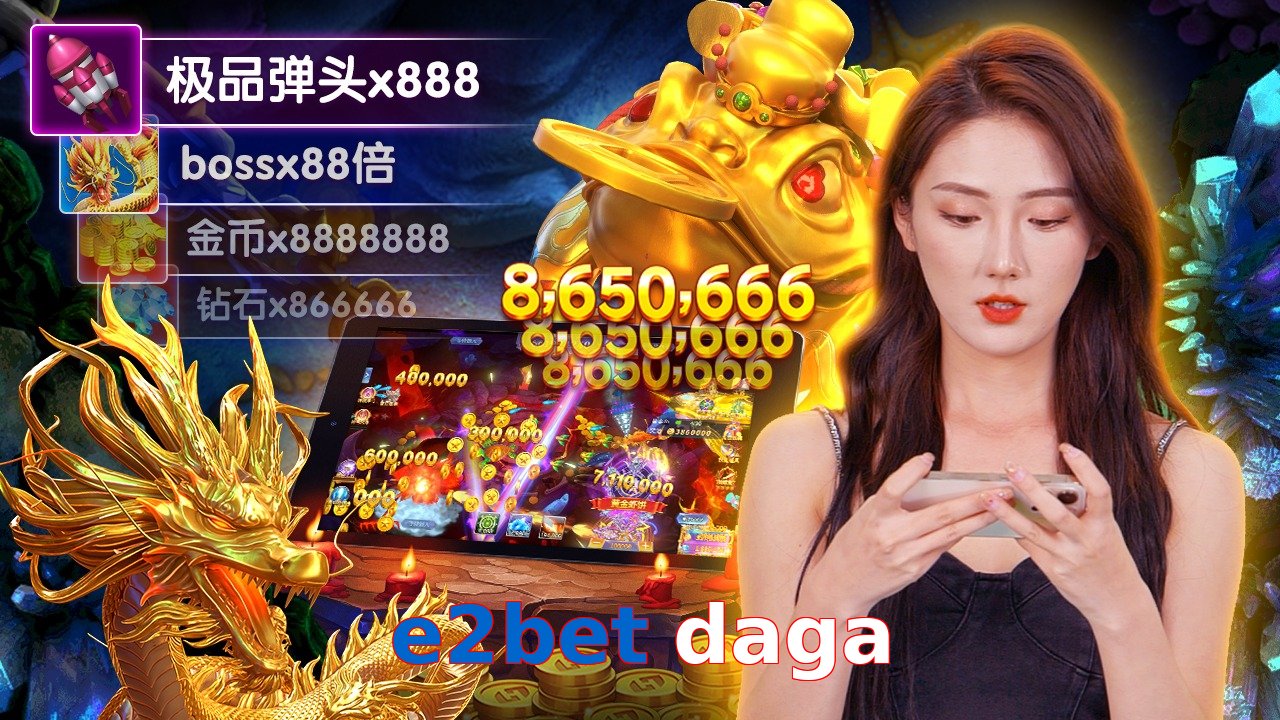e2bet daga